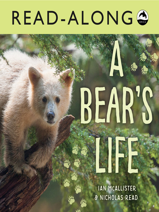Title details for A Bear's Life by Ian McAllister - Available